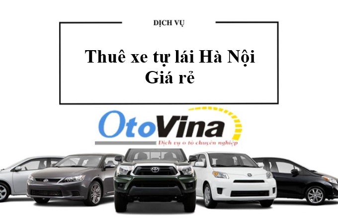Dịch vụ mang lại mượn xe tự động lái TP Hà Nội giá bán rẻ