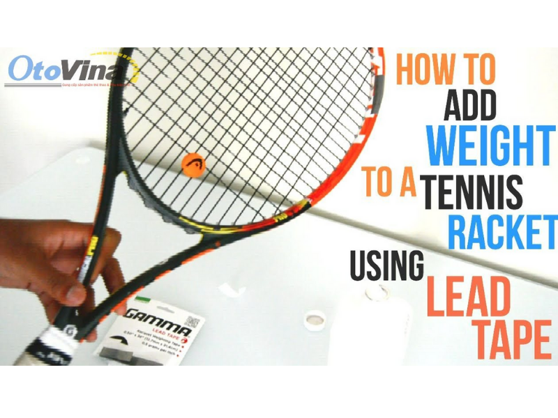 Điều bạn cần biết về vợt Tennis có thể bạn chưa biết chính là thêm trọng lượng vào tay cầm giúp vợt dễ điều khiển hơn