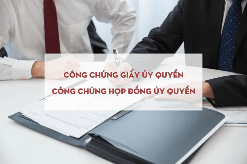 Cong chung hop dong uy quyen giay uy quyen o dau 1601185826 1 1